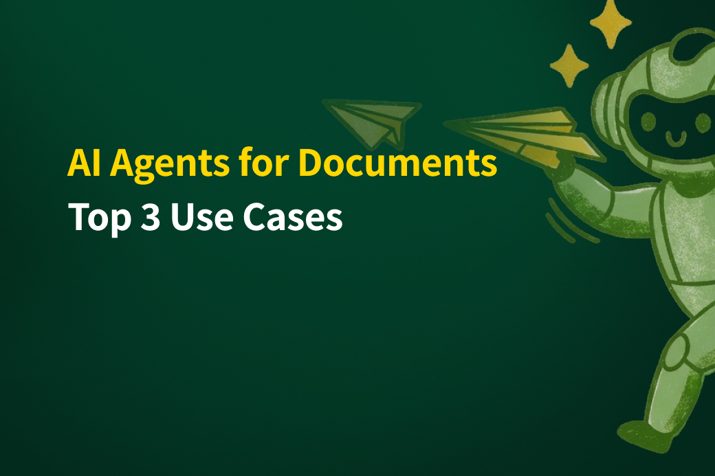 AI Agents for Documents: Top 3 Use Cases