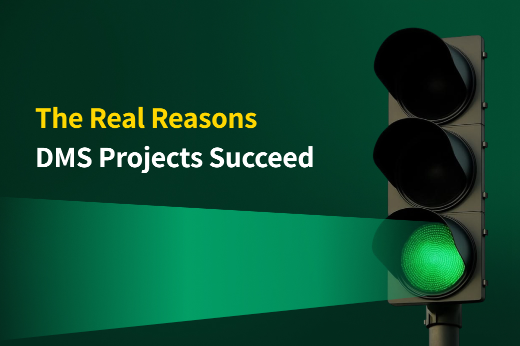 The Real Reasons DMS Projects Succeed